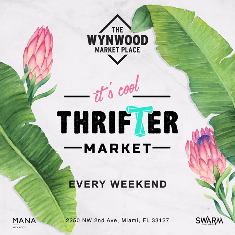 Thrifter Market Weekly @ Wynwood Marketplace - MiamiText